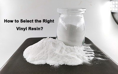 적합한 염화비닐-아세트산비닐 공중합체(VC/VAc) 비닐 수지를 선택하는 방법은 무엇일까요?