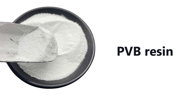 PVB 수지(Polyvinyl Butyral Resin)란?